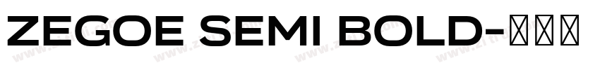 Zegoe Semi Bold字体转换
